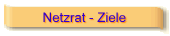 Netzrat - Ziele